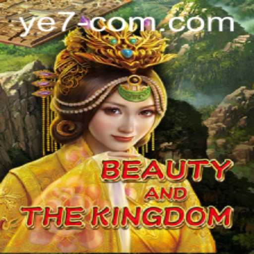 Discover the Enchanting Realm of BeautyAndTheKingdom: A New Gaming Sensation