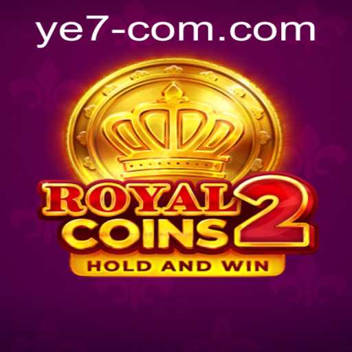 Unearthing the Treasures of RoyalCoins2: An In-Depth Exploration
