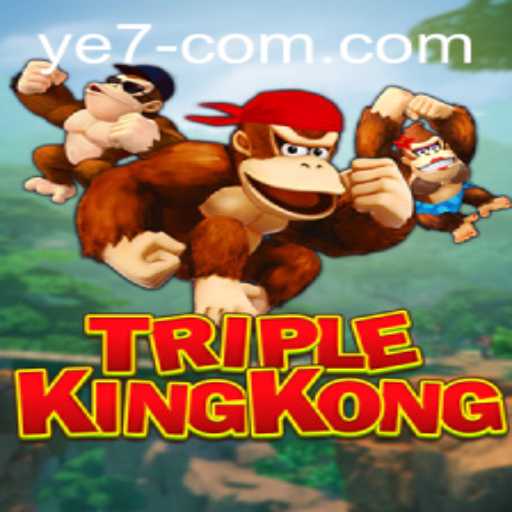Exploring the Exciting World of TripleKingKong and the Mysterious Keyword YE 7
